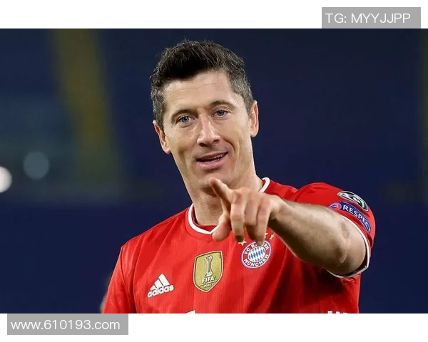 莱万多夫斯基进球方式深度解析与表现分析